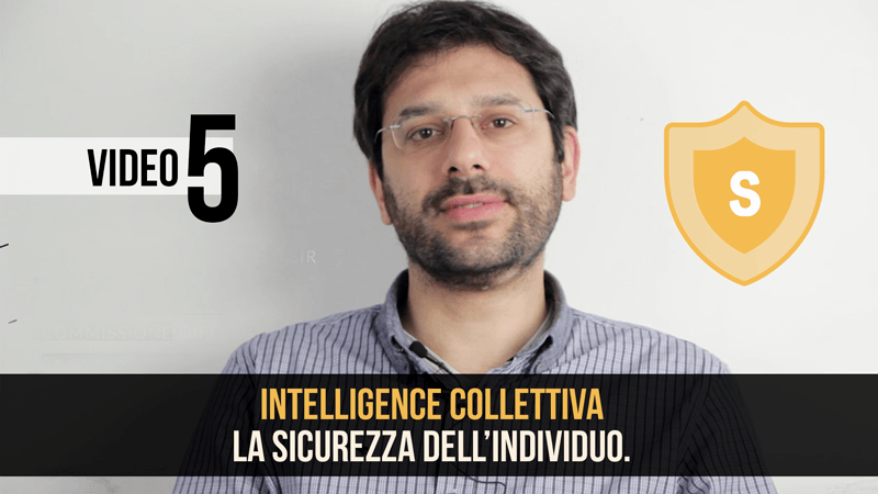 Intelligence Collettiva: la sicurezza dell'individuo