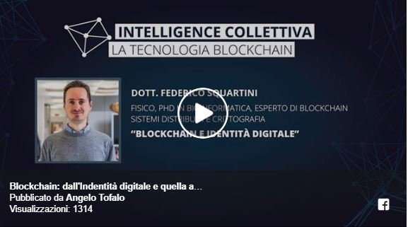 federico squartini La Blockchain al servizio dell’identità digitale per garantire privacy e diritti del cittadino