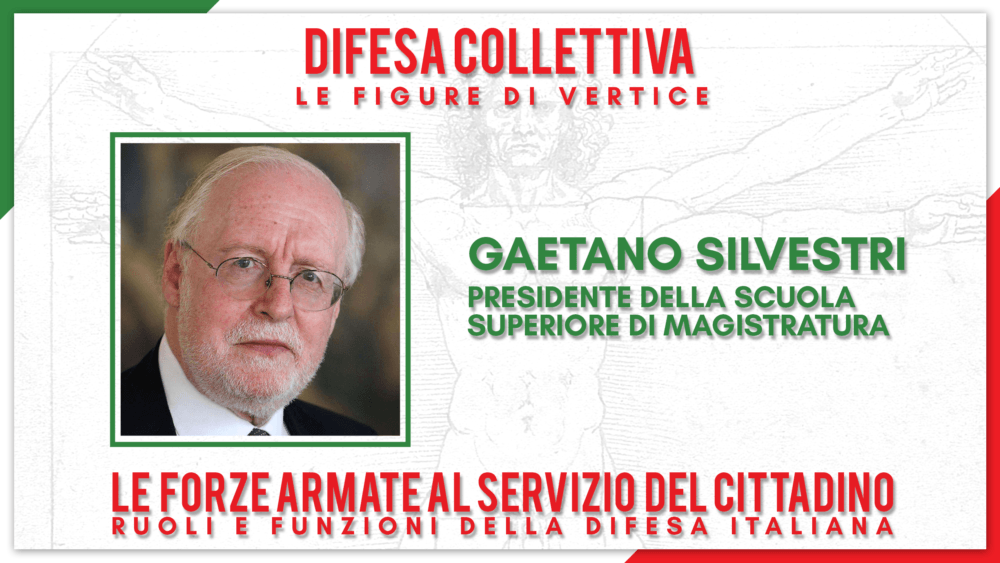 I profili costituzionali e le prerogative del Presidente della Repubblica in ambito Difesa - Gaetano Silvestri - Difesa Collettiva