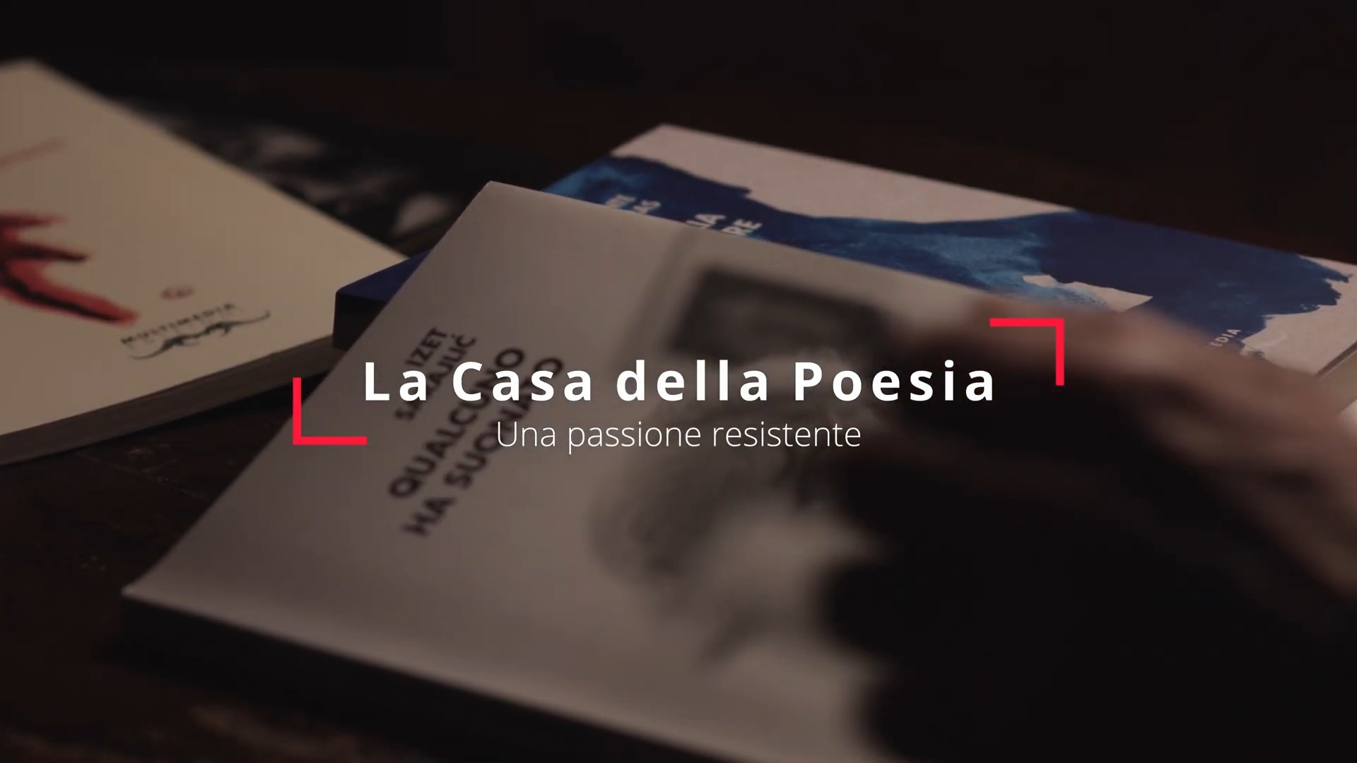 La Casa della Poesia - Una passione resistente